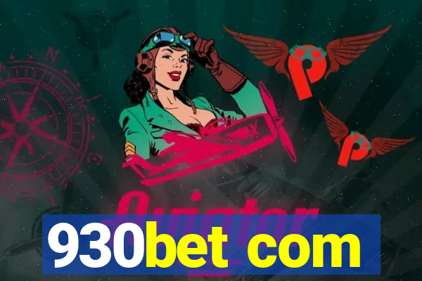 930bet com